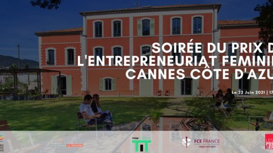 La soirée du prix de l'entrepreneuriat féminin Cannes Côte d'Azur fait carton plein !