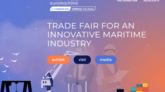 À Marseille, EUROMARITIME 2026, le rendez-vous de l'industrie maritime européenne, du 3 au 5 février