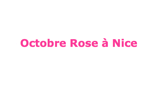Demain lancement de Octobre Rose à Nice