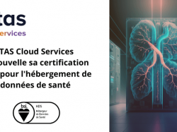 Renouvellement de la certification HDS : TAS Cloud Services réaffirme son expertise en matière de protection des données de santé