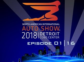 NAIAS 2018 | Episode 1