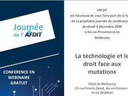 6ème édition des journées du numérique AFDIT : La technologie et le droit face aux mutations