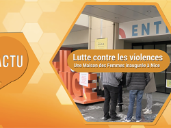 Lutte contre les violences : une Maison des Femmes inaugurée à Nice