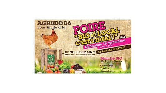 Foire « Bio et local, c'est l'idéal », l'événement 100% bio, alternatif et gratuit de la Côte d'Azur !