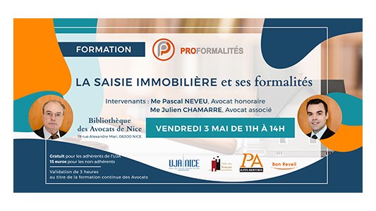 Formation "La saisie immobilière et ses formalités" par Me Neveu et Me Chamarre le 3 mai à Nice
