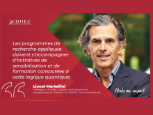 EDHEC Quantum Institute : l'EDHEC lance un nouvel institut pour préparer les décideurs à l'ère quantique