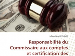 LIVRE - Responsabilité du Commissaire aux comptes et certification des comptes, par Julien Verani