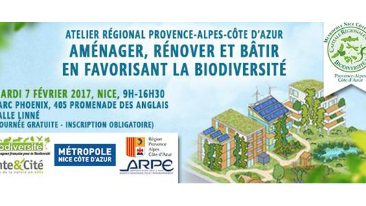 Atelier régional " Aménager, rénover et bâtir en favorisant la biodiversité"