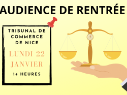 Audience de rentrée du Tribunal de Commerce de Nice le 22 janvier 2024