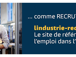 Lancement du nouveau site lindustrie-recrute.fr de l'UIMM pour relever le défi des compétences !