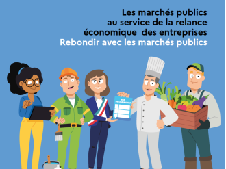 La relance se fera avec les marchés publics : un guide pour vous y aider 