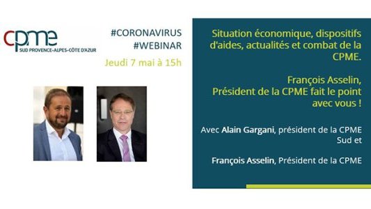 Webinar : La CPME Sud accueille François Asselin, Président de la CPME nationale !
