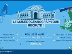 Le Musée océanographique recrute via un job dating le 12 avril