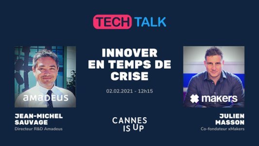 Nouveau format "Tech Talks" de Cannes is Up : lancement le 2 février !