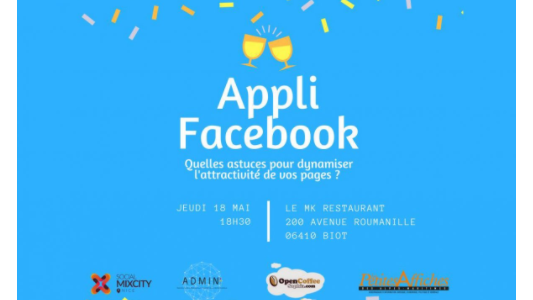 Prochain #MyAperoNice le 18 mai à Biot : Toutes les astuces pour booster vos pages Facebook