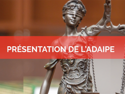 Droit pénal : À Nice l'ADAIPE propose formations et échanges entre confrères. Présentation !