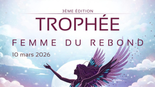 Femmes entrepreneures, osez raconter votre rebond et candidatez au Trophée Femme du Rebond 2026