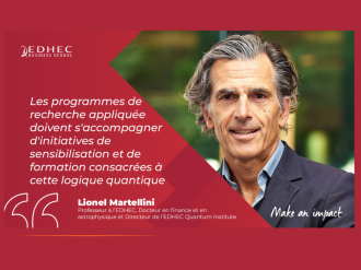 EDHEC Quantum Institute : l'EDHEC lance un nouvel institut pour préparer les décideurs à l'ère quantique