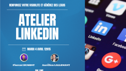 Un atelier pour transformer votre profil LinkedIn en outil de génération de leads efficace