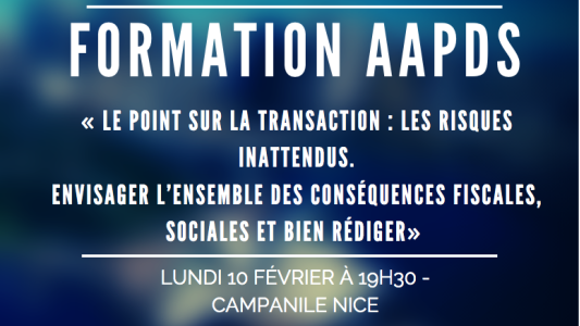 Prochaine formation AAPDS : "Le point sur la transaction : les risques inattendus"