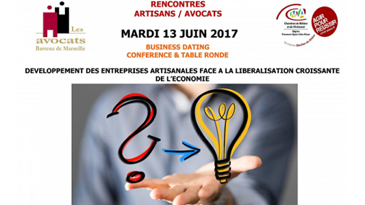 Rencontre Avocats/Artisans Business dating et conférence - Barreau de Marseille