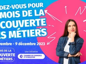 « Mois de la Découverte des Métiers » : l'initiative CCI se décline partout en France