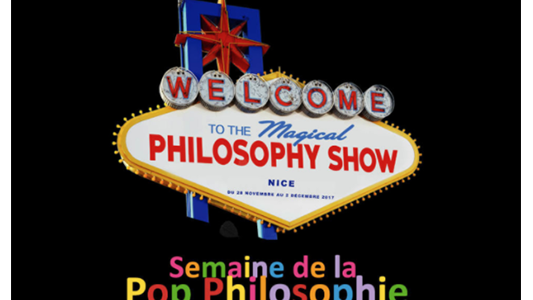 Semaine de la Pop Philosophie à Nice : la magie entre en scène !