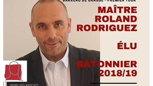 Barreau de Grasse : Maître Roland Rodriguez élu Bâtonnier 2018/2019
