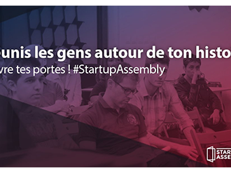 Startup Assembly : venez découvrir le quotidien d'une startup