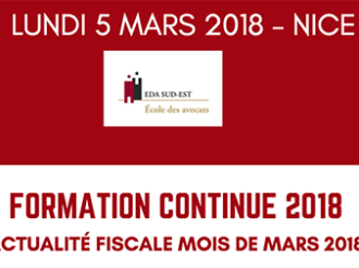 Formation EDA Sud Est : "Actualité fiscale du mois de mars 2018"