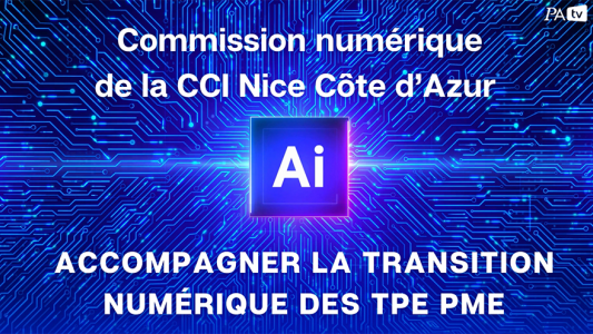IA : La CCI Nice Côte d'Azur convie les entreprises à s'initier à ces nouveaux outils