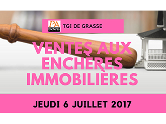 TGI GRASSE : Les ventes aux enchères immobilières du jeudi 6 juillet 