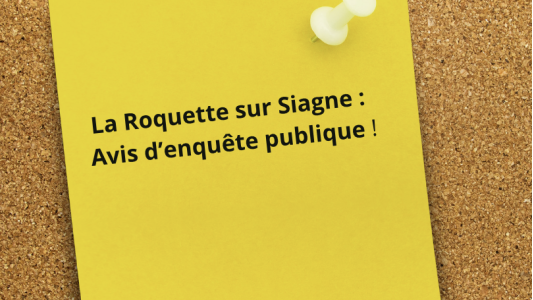La Roquette sur Siagne : Enquête publique relative à l'élaboration du Règlement Local de Publicité (RLP)