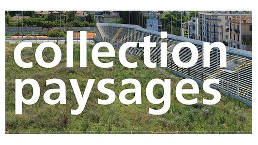 "Collection paysages", une expo pour dépasser le plafond de vert des métropoles