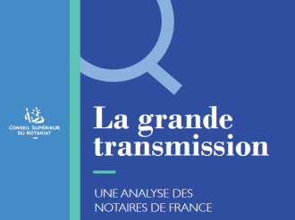 Patrimoine : la « grande transmission » pourrait représenter 6 200 milliards d'euros d'ici à 2040 selon le CSN