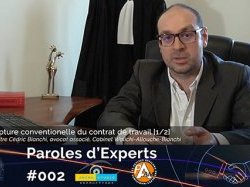  ? Parole d'Experts #2 - Rupture conventionnelle du contrat (1/2) - Me Cédric Bianchi
