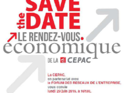 Le rendez-vous économique de la CEPAC vous propose de Faire plus avec moins ! 