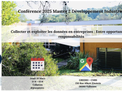Conférence 2025 du Master 2 Développement Industriel : "Collecter et exploiter les données en entreprise : entre opportunités et responsabilités"