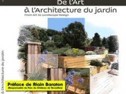 "De l'art à l'architecture du jardin" de Brigitte DEMATTEIS