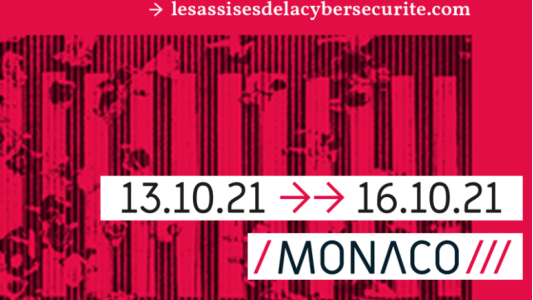 21ème édition des Assises de la Cybersécurité du 13 au 16 octobre au Grimaldi Forum à Monaco