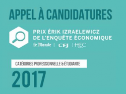 Candidatures ouvertes pour le Prix Erik Izraelewicz de l'enquête économique 2017 