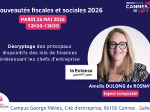 Fiscalité et protection sociale : un atelier Cannes Is Up pour aider les dirigeants à anticiper les réformes de 2026