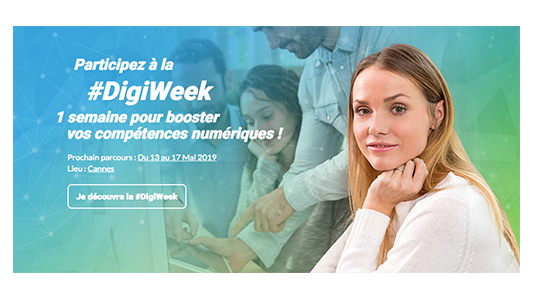Lancement sur Cannes de la #DigiWeek : 1 formation de 5 jours pour booster vos compétences numériques !