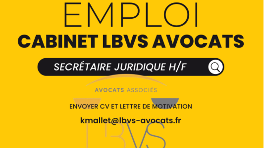 Le cabinet d'avocats LBVS AVOCATS recrute secrétaire juridique H/F 