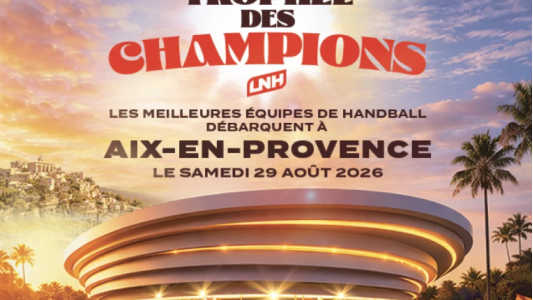 Trophée des Champions 2026 de handball à Aix en Provence
