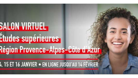 14, 15 et 16 janvier : Salon virtuel des études supérieures en Région Provence-Alpes-Côte d'Azur
