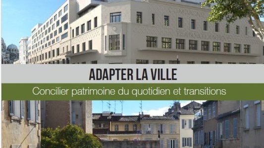  L'Agam publie le carnet "Adapter la ville, concilier patrimoine du quotidien et transitions"