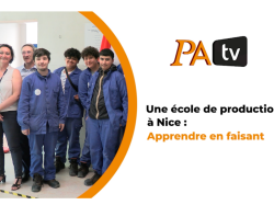 #JeFabriqueMonAvenir : une école de production à Nice pour apprendre en faisant