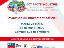 Lancement officiel du programme ACT PACTE Industrie 06 le 24 mars