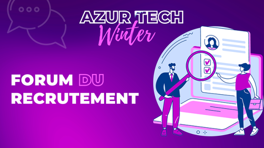 Azur Tech Winter : un Forum du recrutement numérique se tiendra le 26 novembre de 14h à 17h